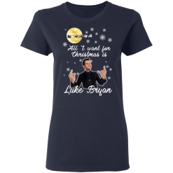 All I Want For Christmas Is Luke Bryan T-Shirts, Hoodies 35