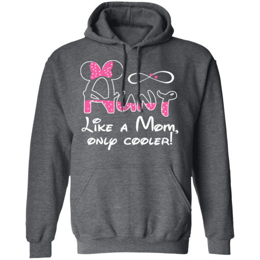 Minnie Mouse Aunt Like A Mom Only Cooler T-Shirts, Hoodies 21