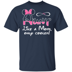 Minnie Mouse Aunt Like A Mom Only Cooler T-Shirts, Hoodies 27