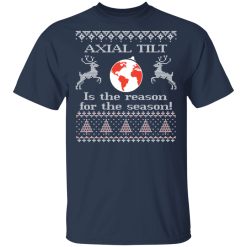Axial Tilt Is The Reason For The Season T-Shirts, Hoodies 28