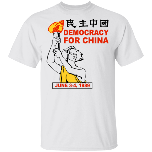 Democracy For China June 3-4 1989 T-Shirts, Hoodies 3