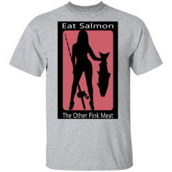 Eat Salmon The Other Pink Meat T-Shirts, Hoodies 22