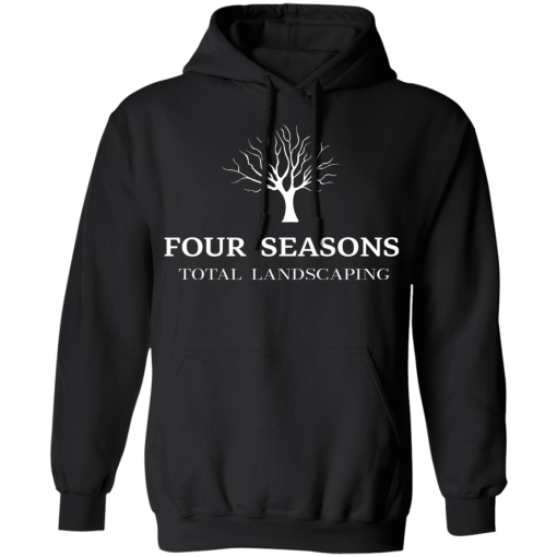 Four Seasons Total Landscaping T-Shirts, Hoodies 18