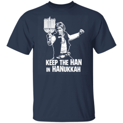 Keep The Han In Hanukkah T-Shirts, Hoodies 27