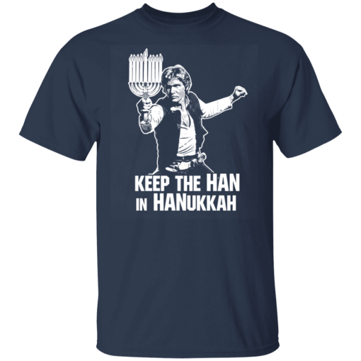 Keep The Han In Hanukkah T-Shirts, Hoodies 5