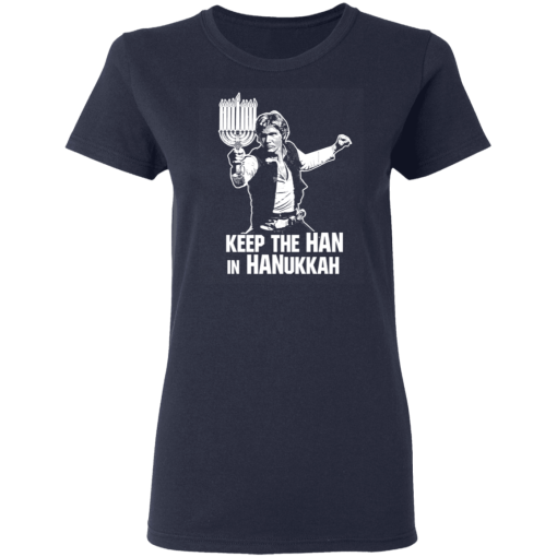 Keep The Han In Hanukkah T-Shirts, Hoodies 13