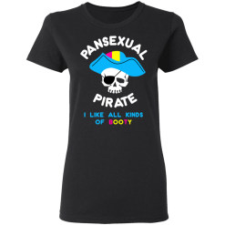 Pansexual Pirate I Like All Kinds Of Booty T-Shirts, Hoodies 32