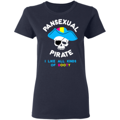 Pansexual Pirate I Like All Kinds Of Booty T-Shirts, Hoodies 35