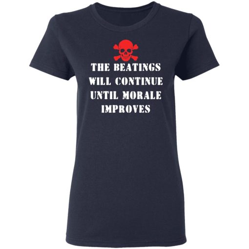 The Beatings Will Continue Until Morale Improves T-Shirts, Hoodies 13
