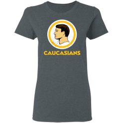 Washington Caucasians Redskins T-Shirts, Hoodies 34