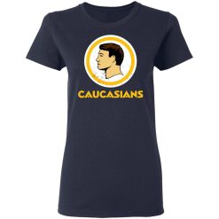 Washington Caucasians Redskins T-Shirts, Hoodies 36