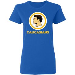 Washington Caucasians Redskins T-Shirts, Hoodies 38