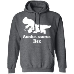 Auntie Saurus Rex Dinosaur T-Shirts, Hoodies 44
