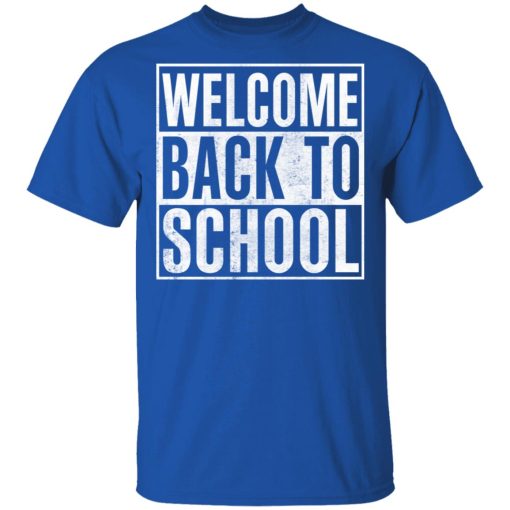Welcome Back To School T-Shirts, Hoodies 7