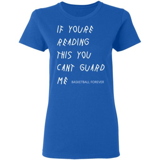 If You're Reading This You Can't Guard Me - Kyrie Irving T-Shirts, Hoodies 16