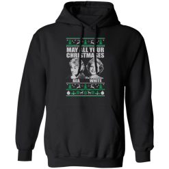 May All Your Christmases Bea White T-Shirts, Hoodies 39