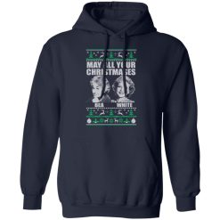 May All Your Christmases Bea White T-Shirts, Hoodies 41