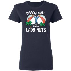 Beach Balls Sized Lady Nuts T-Shirts, Hoodies 35