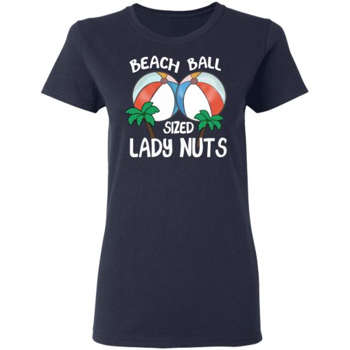 Beach Balls Sized Lady Nuts T-Shirts, Hoodies 13