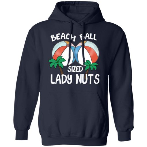 Beach Balls Sized Lady Nuts T-Shirts, Hoodies 19