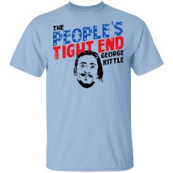 George Kittle The People's Tight End T-Shirt
