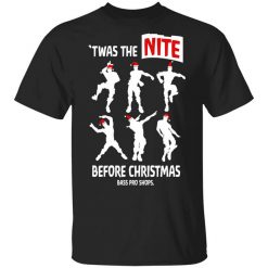Twas The Nite Before Christmas Bass Pro Shops T-Shirt