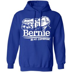 Bernie Sanders Is My Comrade T-Shirts, Hoodies 45