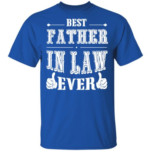 Best Father In Law Ever T-Shirts, Hoodies 8