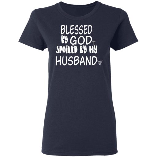 Blessed By God Spoiled By My Husband T-Shirts, Hoodies 13