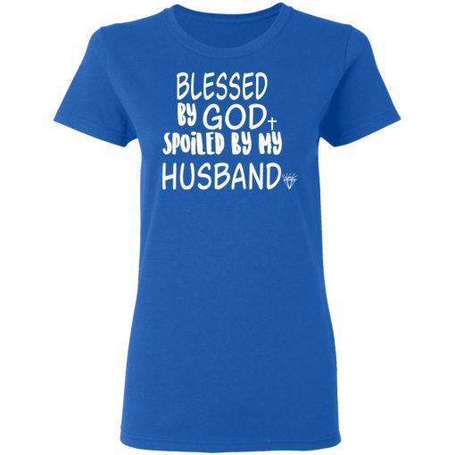 Blessed By God Spoiled By My Husband T-Shirts, Hoodies 16