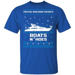 Prestige Worldwide Presents Boats & Hoes T-Shirts, Hoodies 29