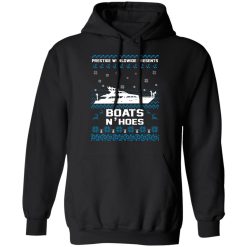 Prestige Worldwide Presents Boats & Hoes T-Shirts, Hoodies 39