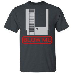 Blow Me T-Shirts, Hoodies 25