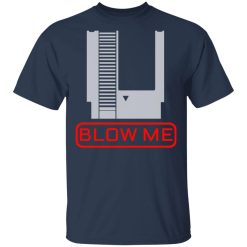 Blow Me T-Shirts, Hoodies 27