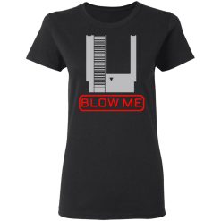 Blow Me T-Shirts, Hoodies 31