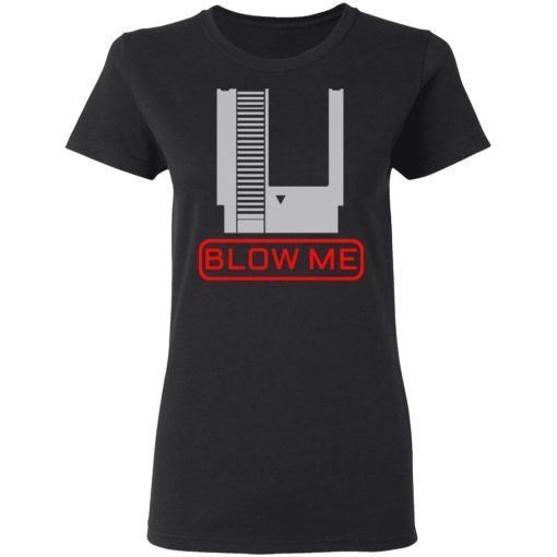 Blow Me T-Shirts, Hoodies 9