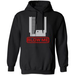 Blow Me T-Shirts, Hoodies 39