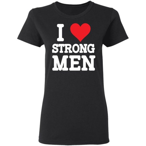 Robert Oberst I Love Strongmen T-Shirts, Hoodies 9