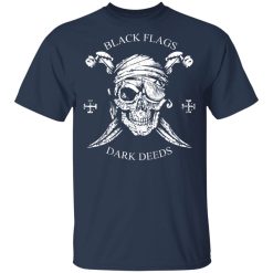 H.L. Mencken Black Flags Dark Deeds T-Shirts, Hoodies 27