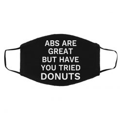 Abs Are Great But Have You Tried Donuts Face Mask