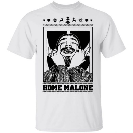 Home Malone Shirt