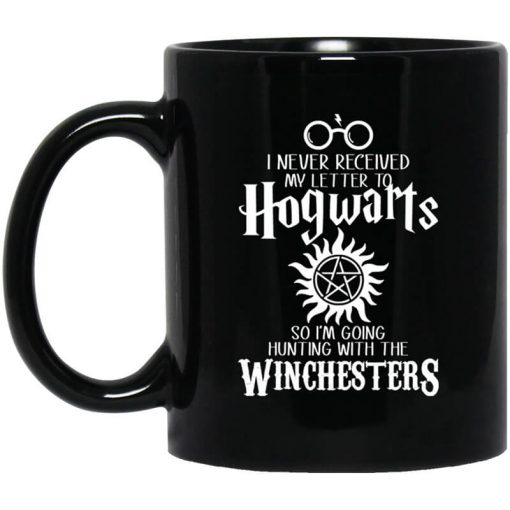 I Never Received My Letter To Hogwarts I'm Going Hunting With The Winchesters Mug