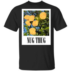 Nug Thug Kron Shirt