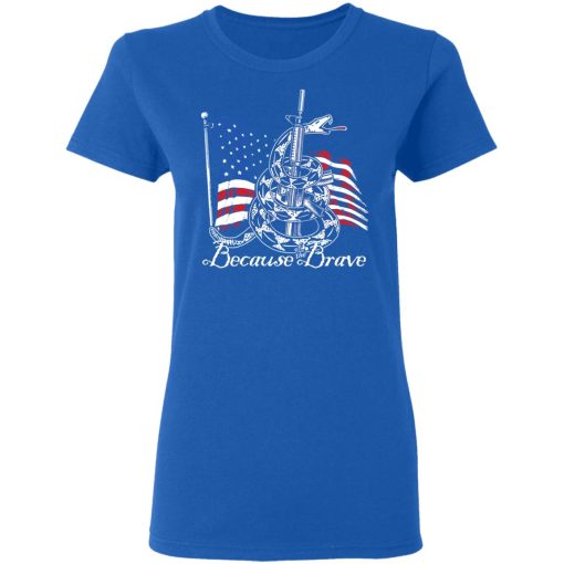 Demolition Ranch Because of the Brave Veterans Day T-Shirts, Hoodies 15