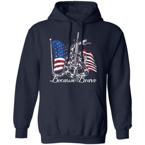 Demolition Ranch Because of the Brave Veterans Day T-Shirts, Hoodies 19