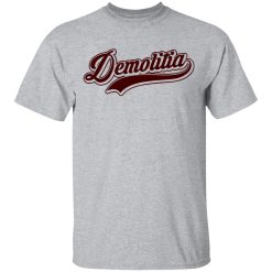 Demolition Ranch Team Demolitia T-Shirts, Hoodies 21