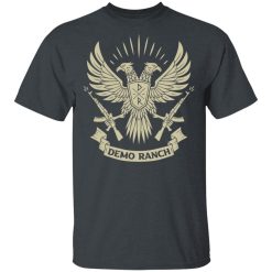 Demolition Ranch The Double Eagle T-Shirts, Hoodies 25