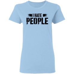 I Hate People Social Distancing T-Shirts, Hoodies, Long Sleeve 29