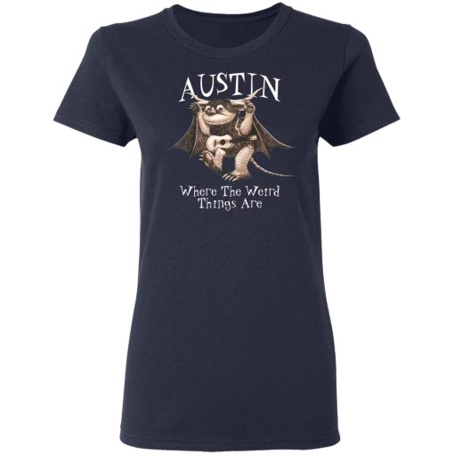 Austin Where The Weird Things Are T-Shirts, Hoodies, Long Sleeve 13