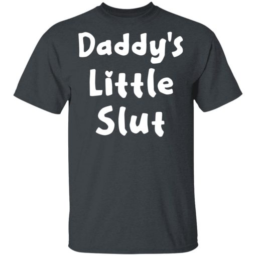 Daddy's Little Slut T-Shirts, Hoodies, Long Sleeve 3